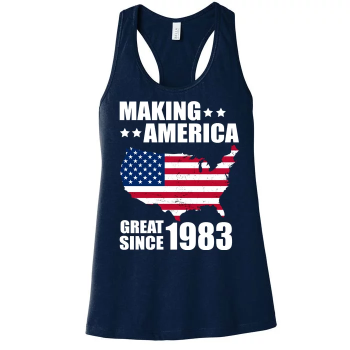 Making America Great Since 1983 Birthday Women's Racerback Tank