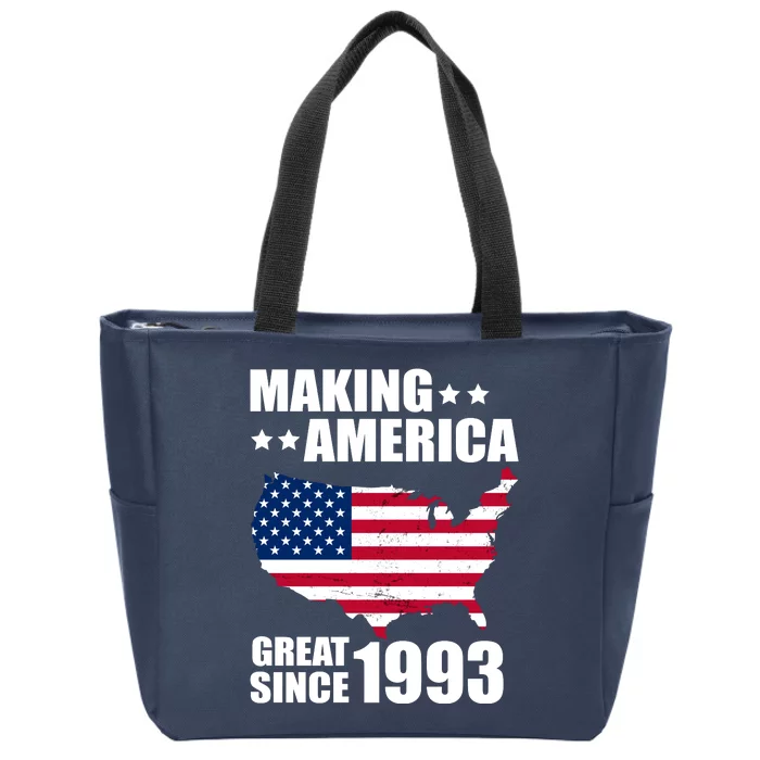 Making America Great Since 1993 Birthday Zip Tote Bag