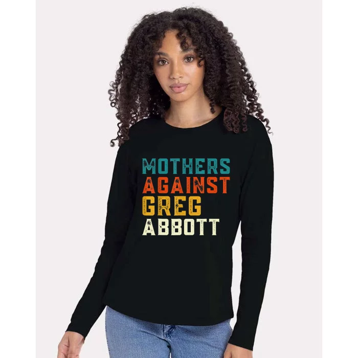 Mothers Against Greg Abbott Texas Anti Abbott 1 Womens Cotton Relaxed Long Sleeve T-Shirt