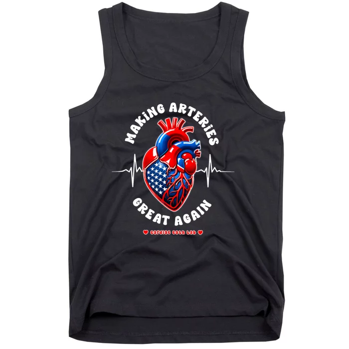 Making Arteries Great Again Cardiac Cath Lab Tank Top