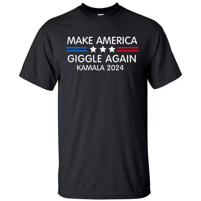 Make America Giggle Again Funny Giggling President Harris Tall T-Shirt