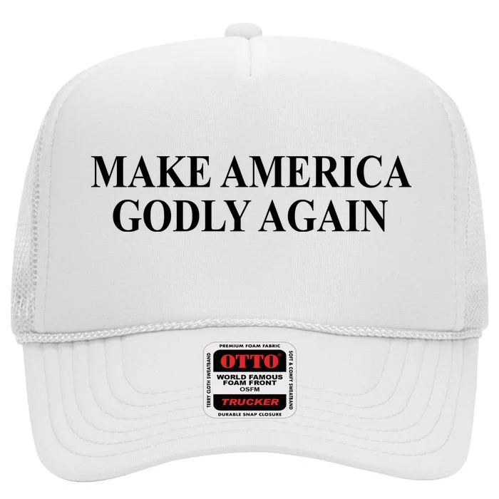 Make America Godly Again High Crown Mesh Trucker Hat