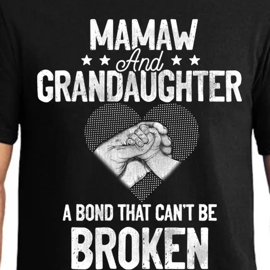 Mamaw And Granddaughter A Bond That Can't Be Broken Cute Gift Pajama Set