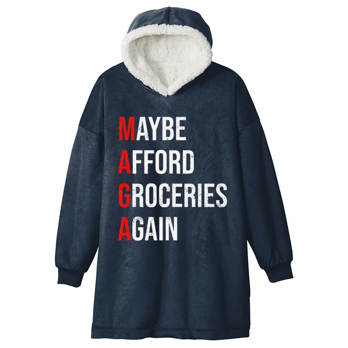 Maybe Afford Groceries Again Election Hooded Wearable Blanket