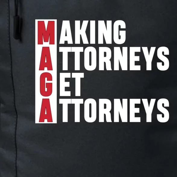 Making Attorneys Get Attorneys Maga Daily Commute Backpack