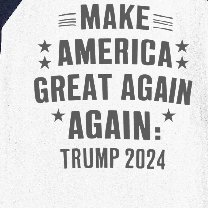 Make America Great 2024 Baseball Sleeve Shirt