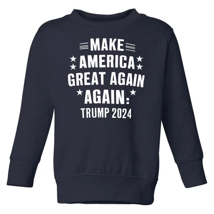 Make America Great 2024 Toddler Sweatshirt