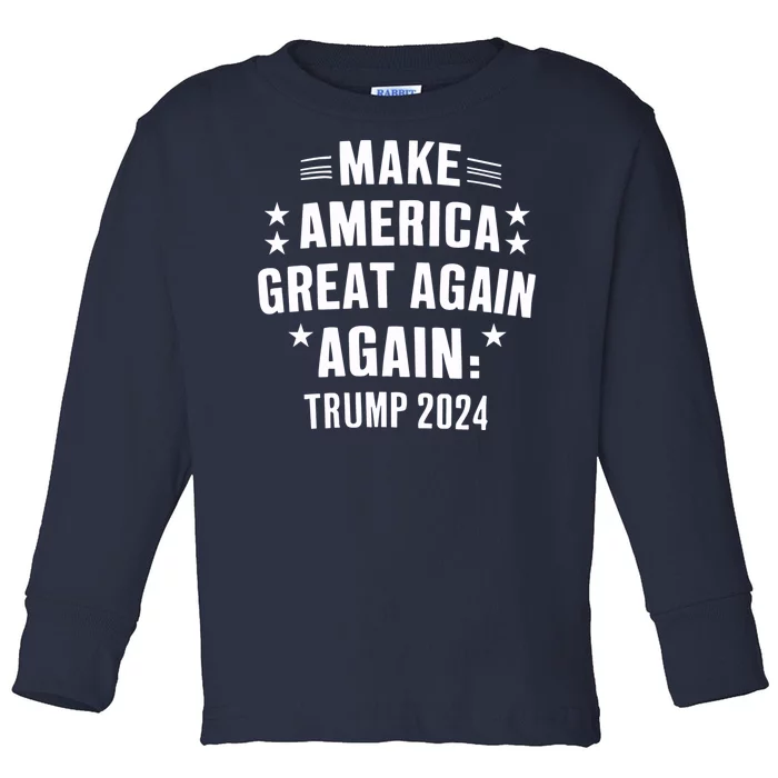 Make America Great 2024 Toddler Long Sleeve Shirt