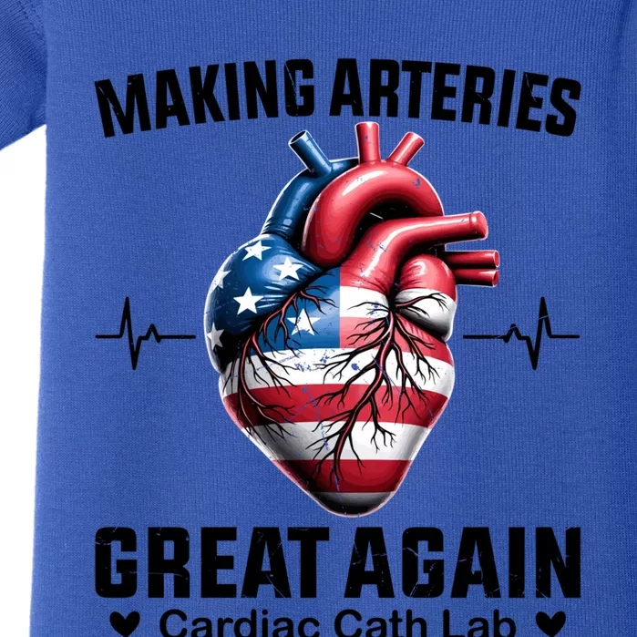 Making Arteries Great Again Cardiology For Cardiac Cath Lab Gift Baby Bodysuit