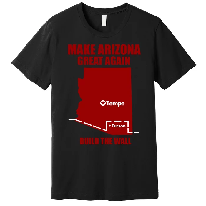 Make Arizona Great Again Asu Premium T-Shirt