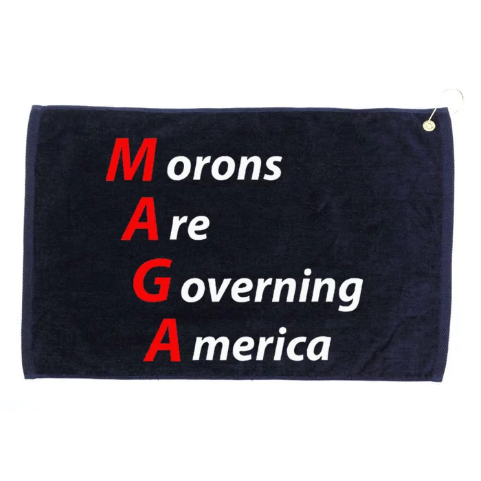 Morons Are Governing America Anti Trump Political Grommeted Golf Towel