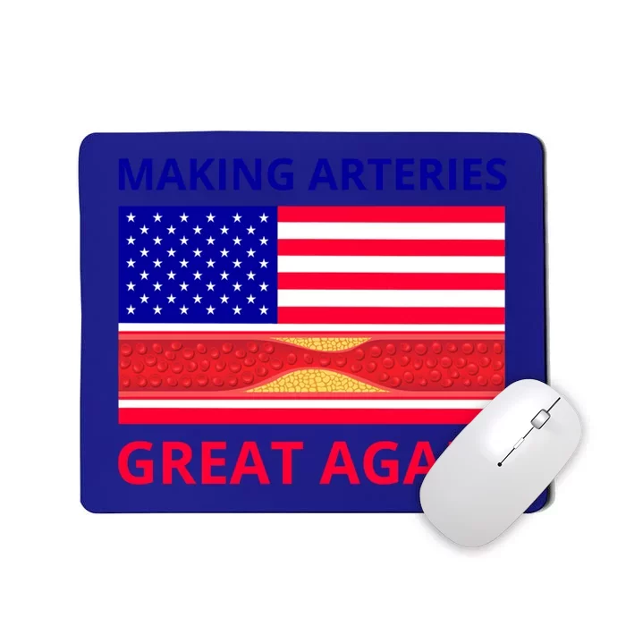 Making Arteries Great Again For Cardiac Cath Lab Doc Nurse Gift Mousepad