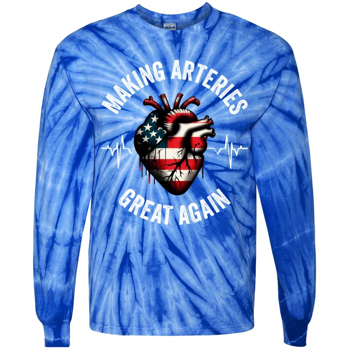 Making Arteries Great Again Meaningful Gift Tie-Dye Long Sleeve Shirt