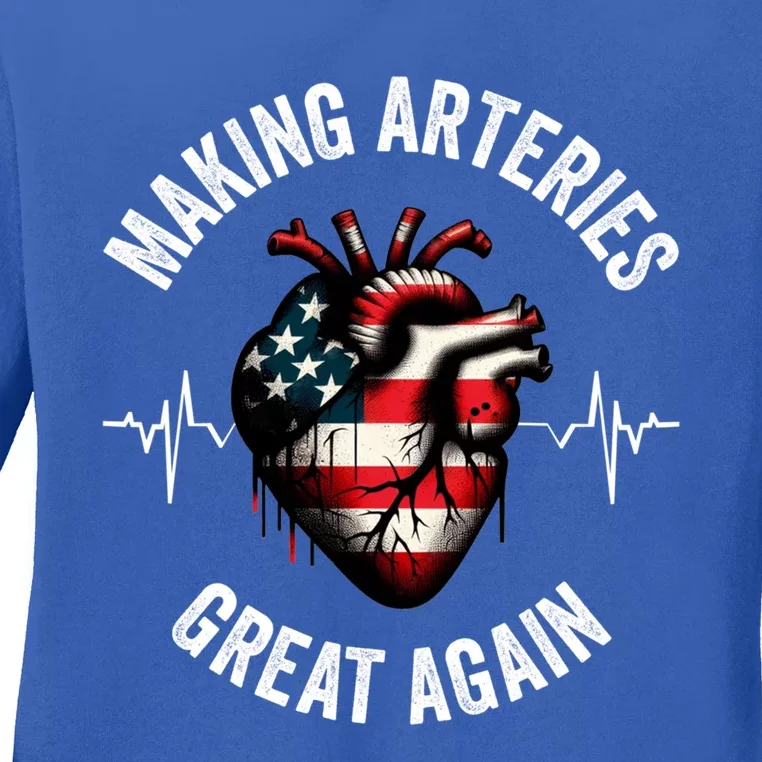 Making Arteries Great Again Meaningful Gift Ladies Long Sleeve Shirt