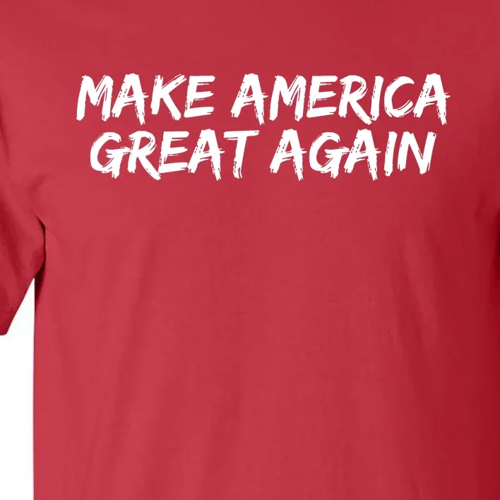 Make America Great Again President Trump 2024 Patriotic Tall T-Shirt