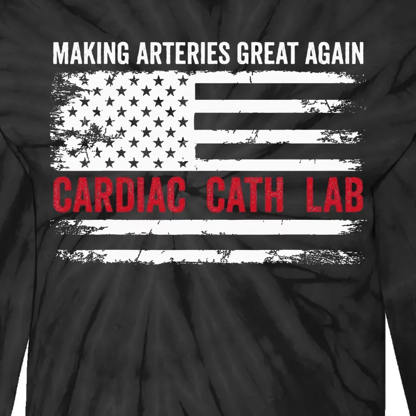 Making Arteries Great Again Tie-Dye Long Sleeve Shirt