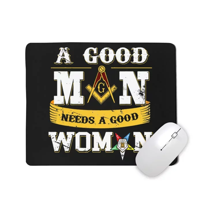 Masons A Good Man Need A Good Woman OES Freemasons Christmas Mousepad