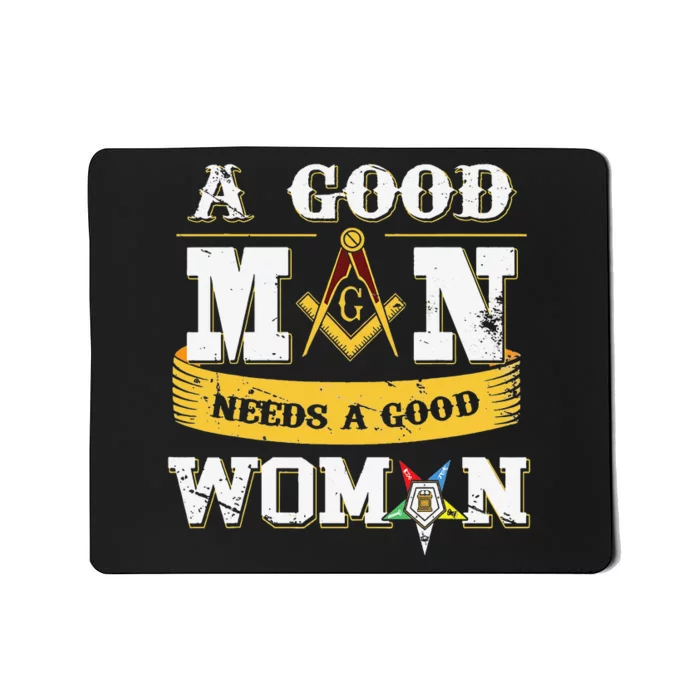 Masons A Good Man Need A Good Woman OES Freemasons Christmas Mousepad