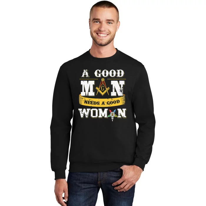 Masons A Good Man Need A Good Woman OES Freemasons Christmas Tall Sweatshirt