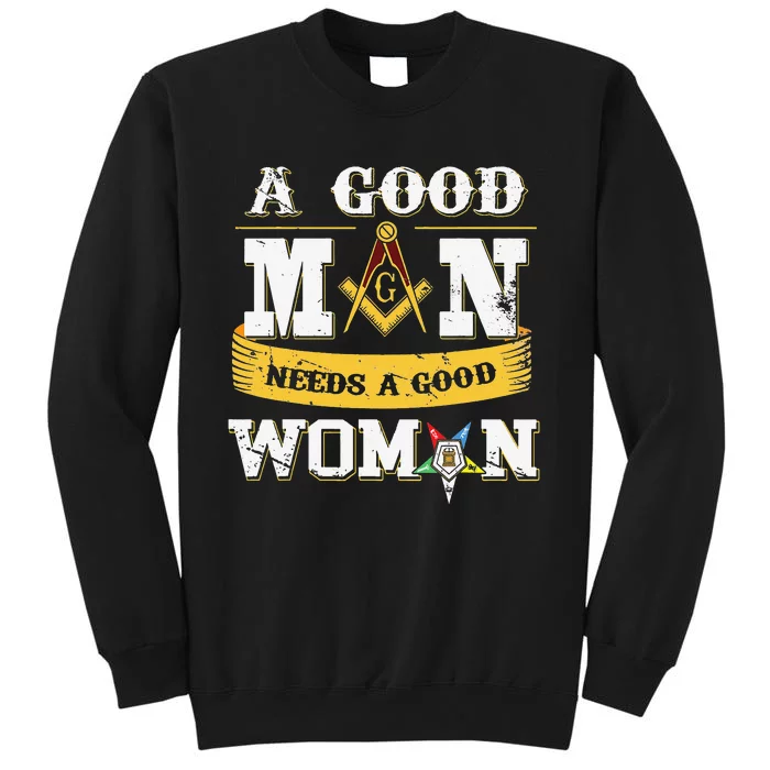 Masons A Good Man Need A Good Woman OES Freemasons Christmas Tall Sweatshirt