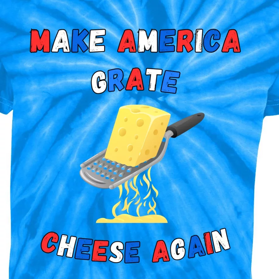 Make America Grate Cheese Again: 2024 Presidential Humor Gift Kids Tie-Dye T-Shirt