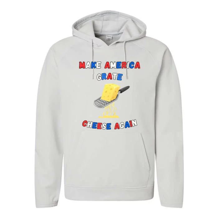 Make America Grate Cheese Again: 2024 Presidential Humor Gift Performance Fleece Hoodie