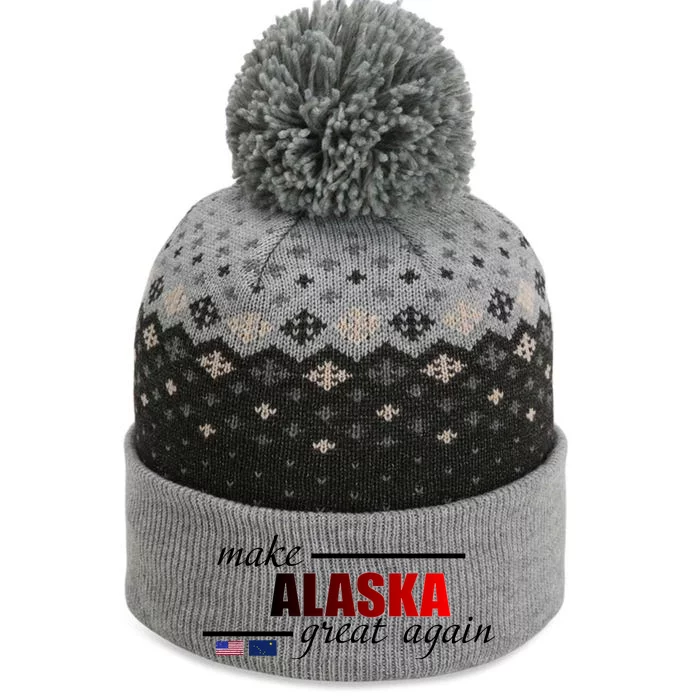 Make Alaska Great Again The Baniff Cuffed Pom Beanie