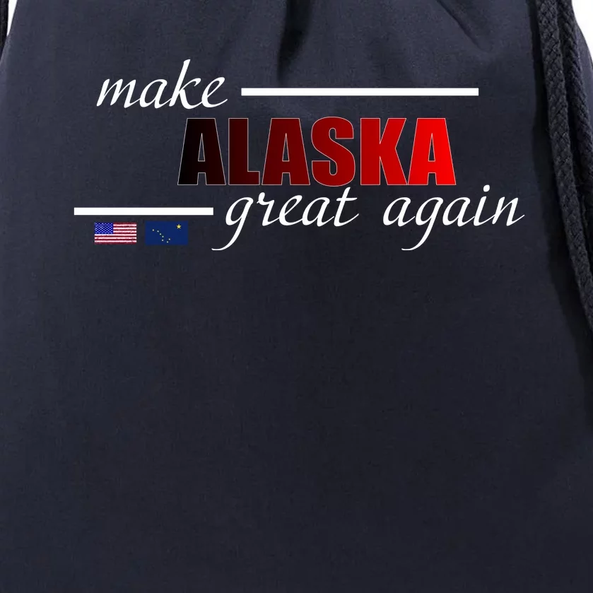 Make Alaska Great Again Drawstring Bag