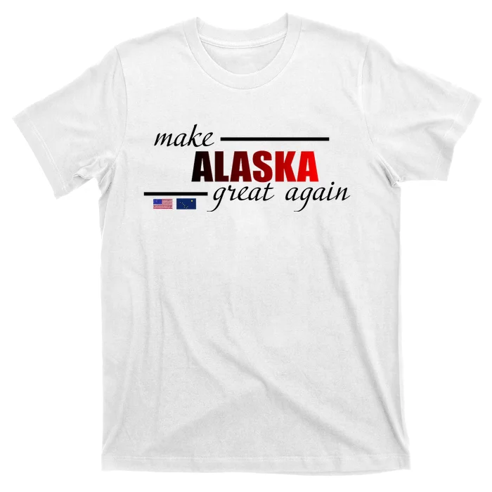 Make Alaska Great Again T-Shirt