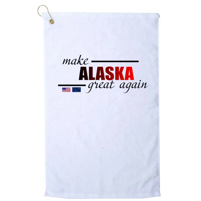 Make Alaska Great Again Platinum Collection Golf Towel