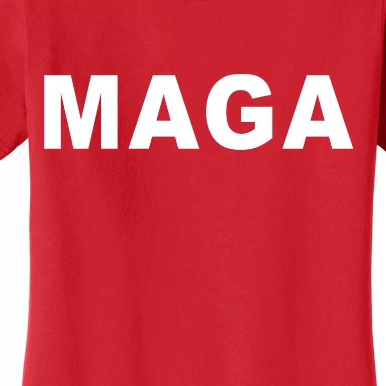 MAGA Make America Great Again President Donald Trump Women's T-Shirt