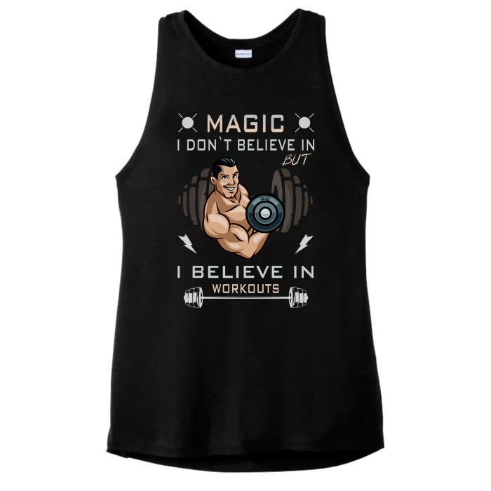 Magic I Don't Believe In But I Believe In Workouts Funny Gym Ladies Tri-Blend Wicking Tank