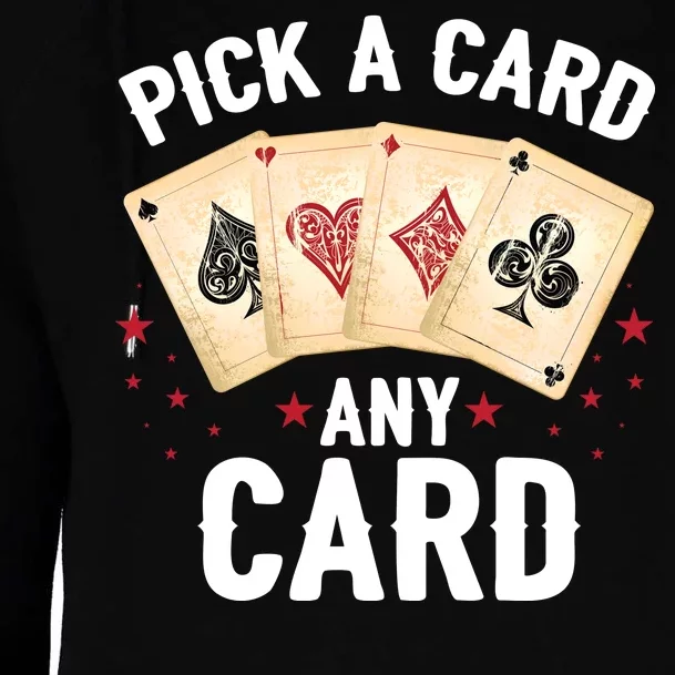 Magic Trick Pick A Card Any Card Magician Womens Funnel Neck Pullover Hood