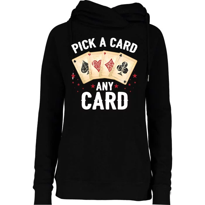 Magic Trick Pick A Card Any Card Magician Womens Funnel Neck Pullover Hood