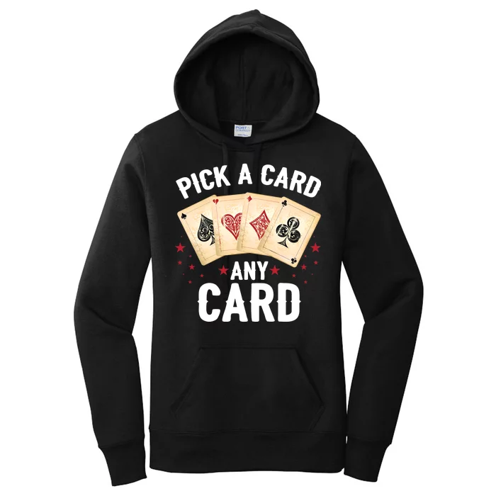 Magic Trick Pick A Card Any Card Magician Women's Pullover Hoodie