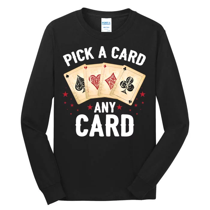 Magic Trick Pick A Card Any Card Magician Tall Long Sleeve T-Shirt