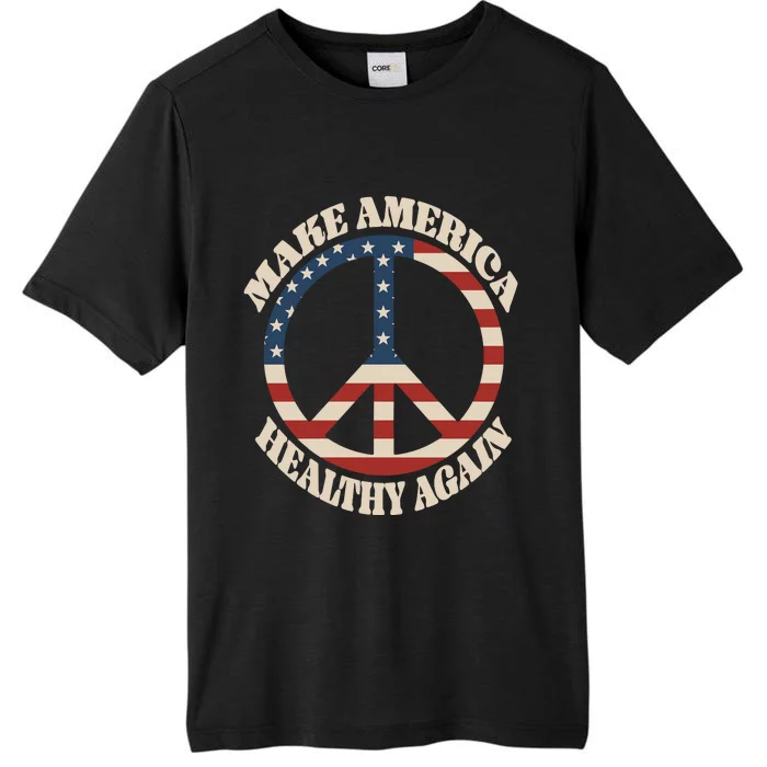 Make America Healthy Again ChromaSoft Performance T-Shirt