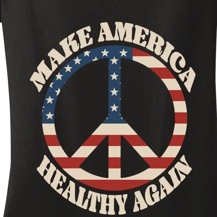 Make America Healthy Again Women's V-Neck T-Shirt