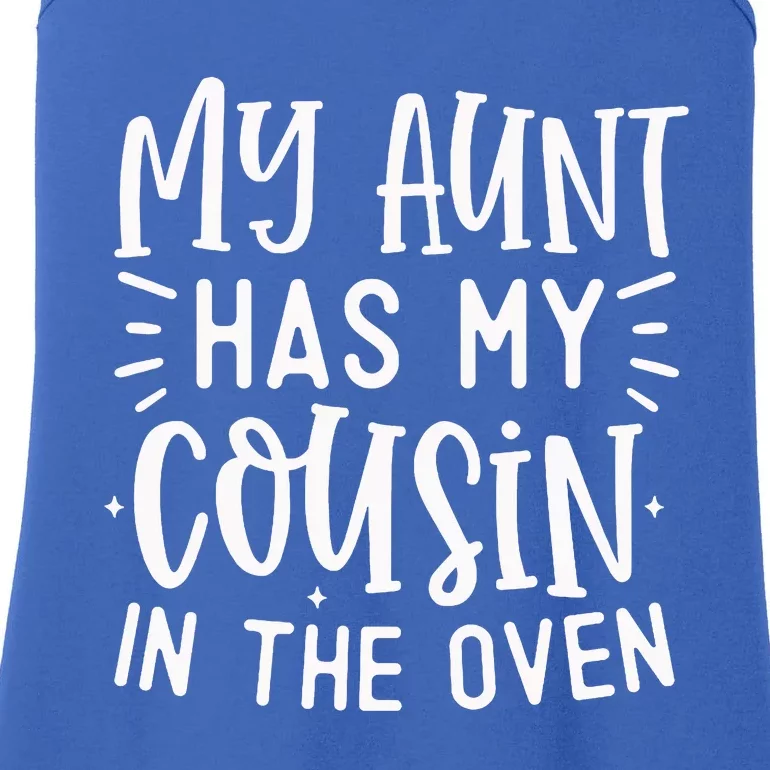 My Aunt Has My Cousin In The Oven Ladies Essential Tank