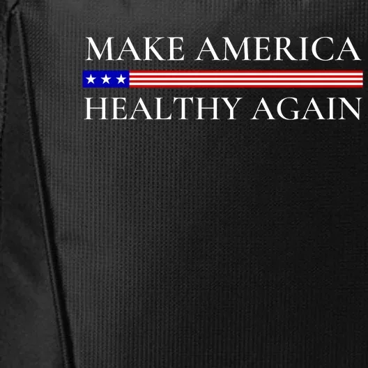 Make America Healthy Again Funny Usa Patriotic City Backpack