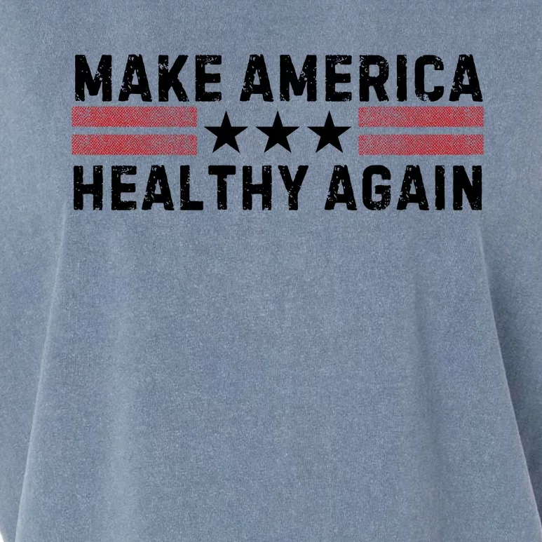 Make America Healthy Again Funny Usa Patriotic Party Garment-Dyed Women's Muscle Tee