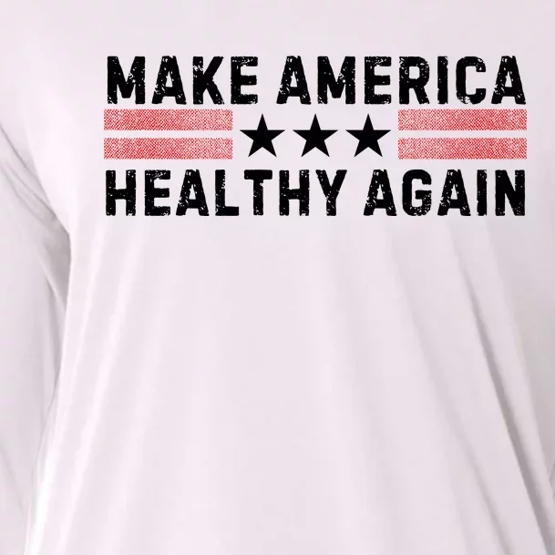 Make America Healthy Again Funny Usa Patriotic Party Cooling Performance Long Sleeve Crew