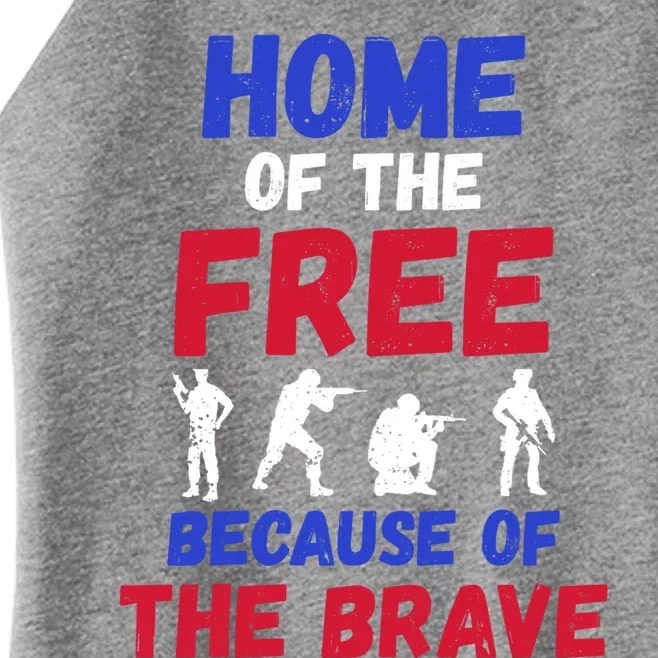 Military Appreciation Home Of The Free Because Of The Brave Gift Women’s Perfect Tri Rocker Tank