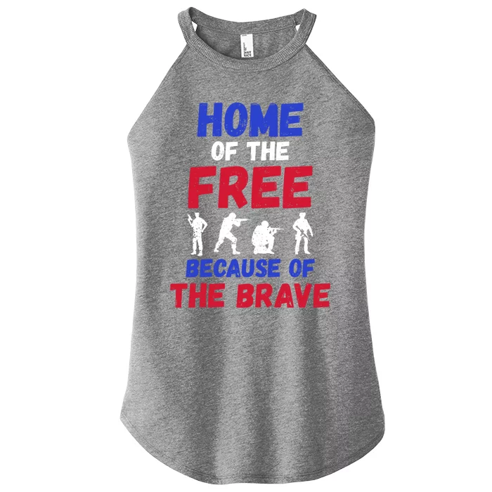 Military Appreciation Home Of The Free Because Of The Brave Gift Women’s Perfect Tri Rocker Tank