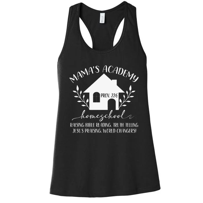 Mama's Academy Homeschool Mom Homeschooling Mother’s Day Women's Racerback Tank