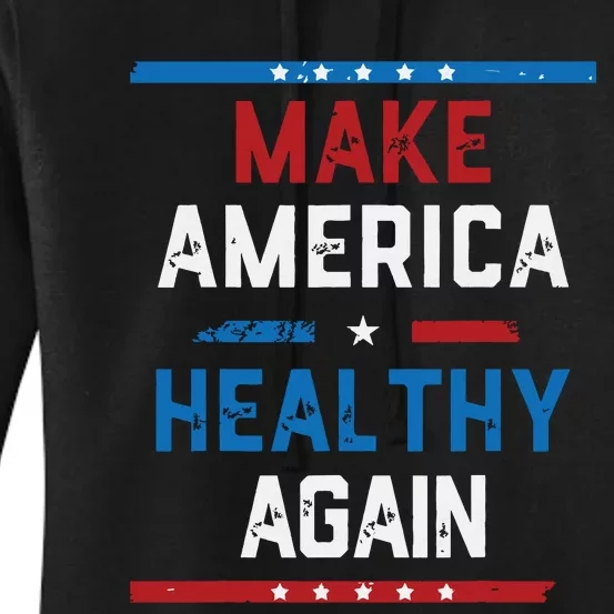 Make America Healthy Again Women's Pullover Hoodie