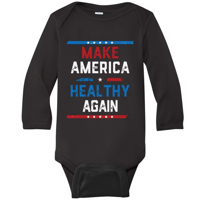 Make America Healthy Again Baby Long Sleeve Bodysuit