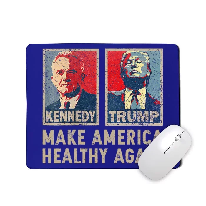 Make America Healthy Again Trump Kennedy 2024 Mousepad