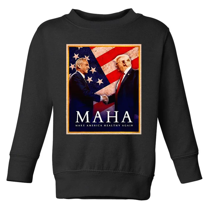 Make America Healthy Maha Toddler Sweatshirt