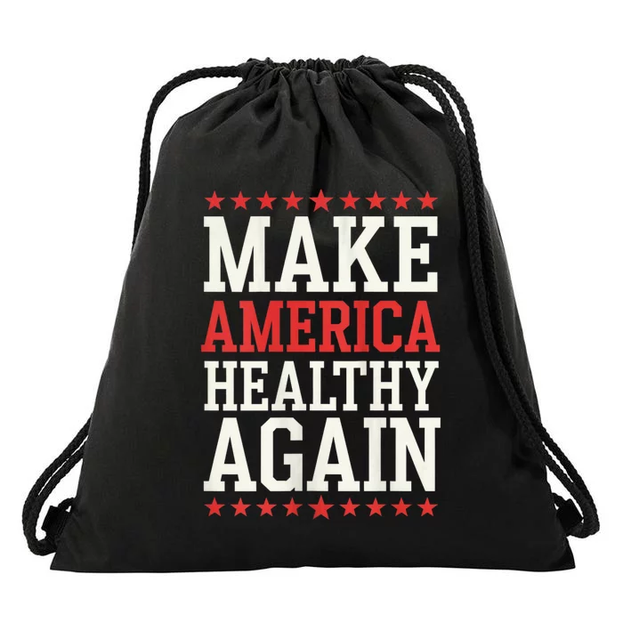 Make America Healthy Again Drawstring Bag